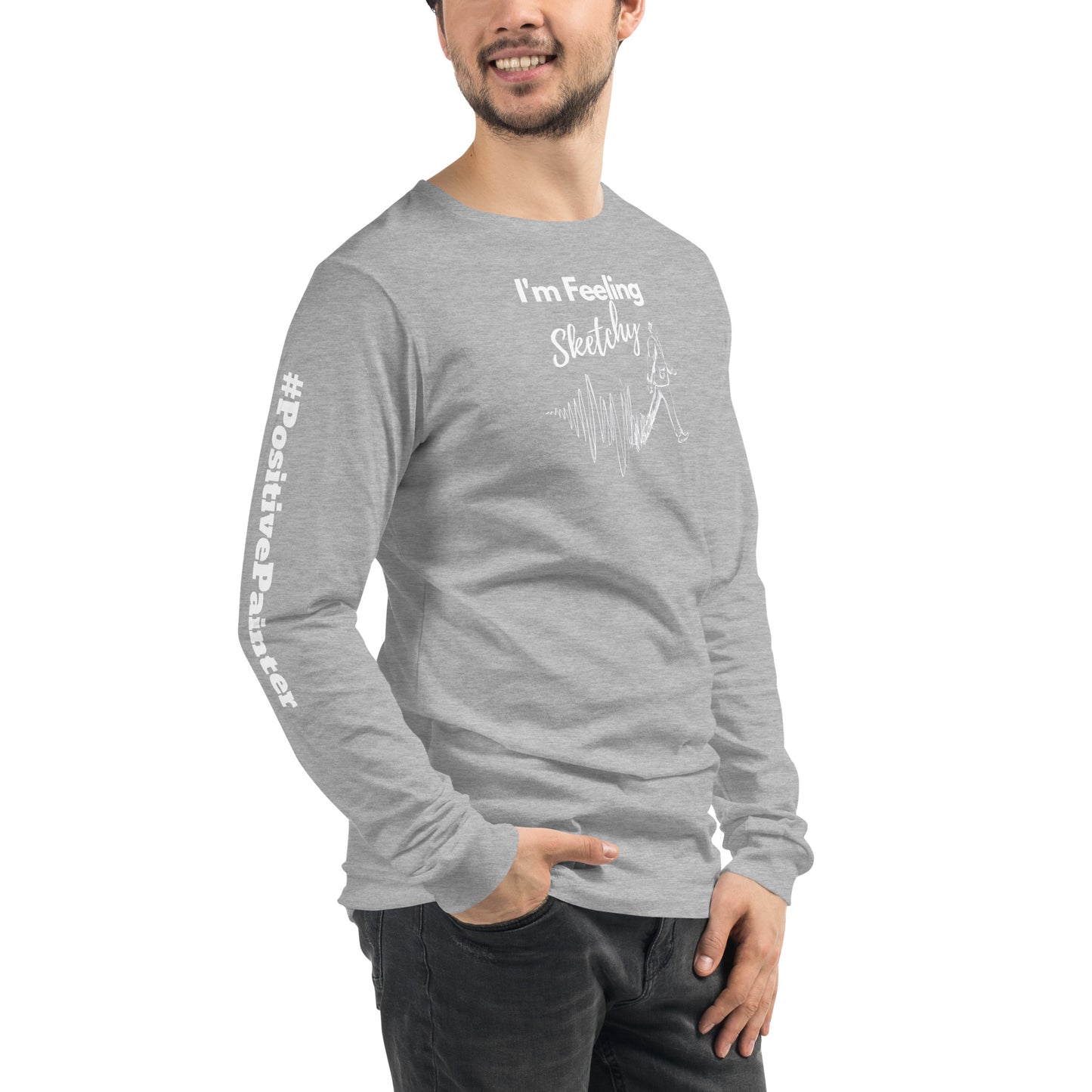"I'm Feeling Sketchy" Unisex Long Sleeve Tee