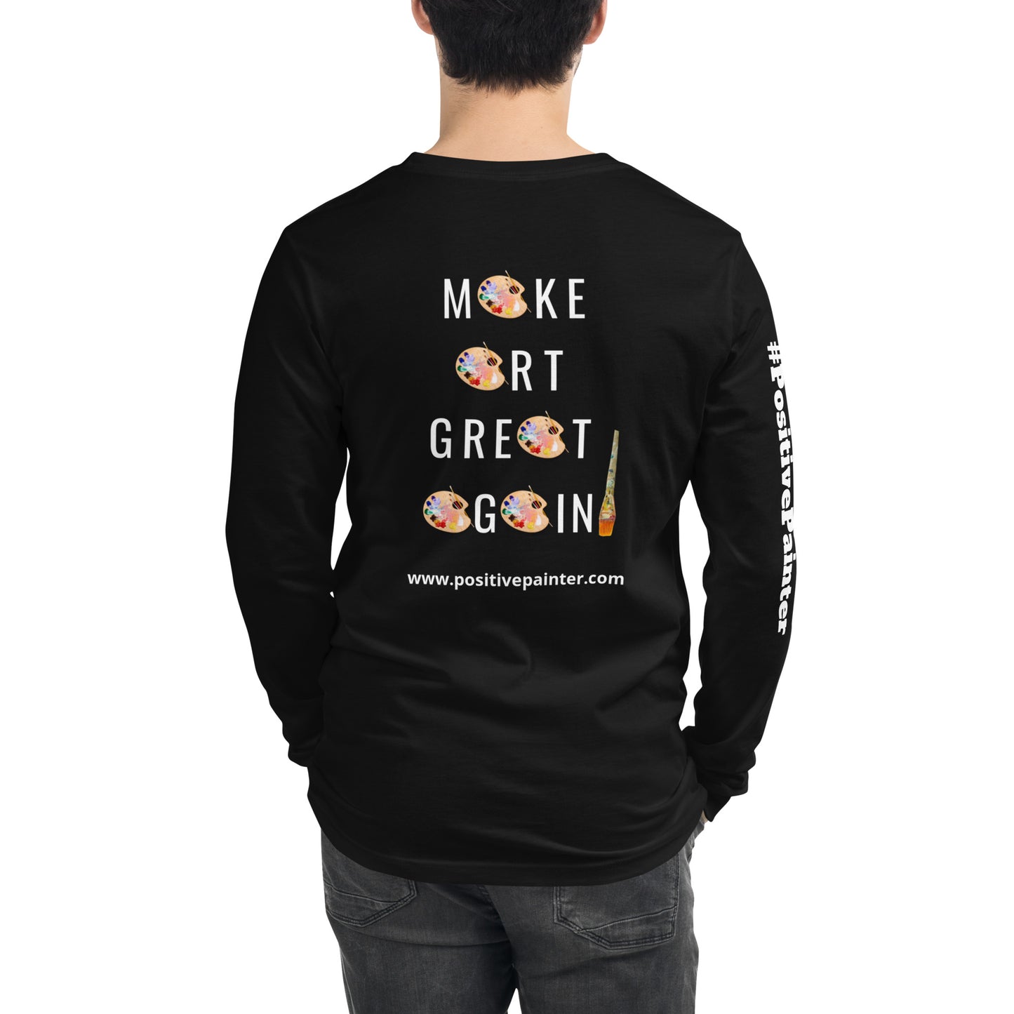 Unisex Long Sleeve Tee "Make Art Great Again" t-shirt for artists