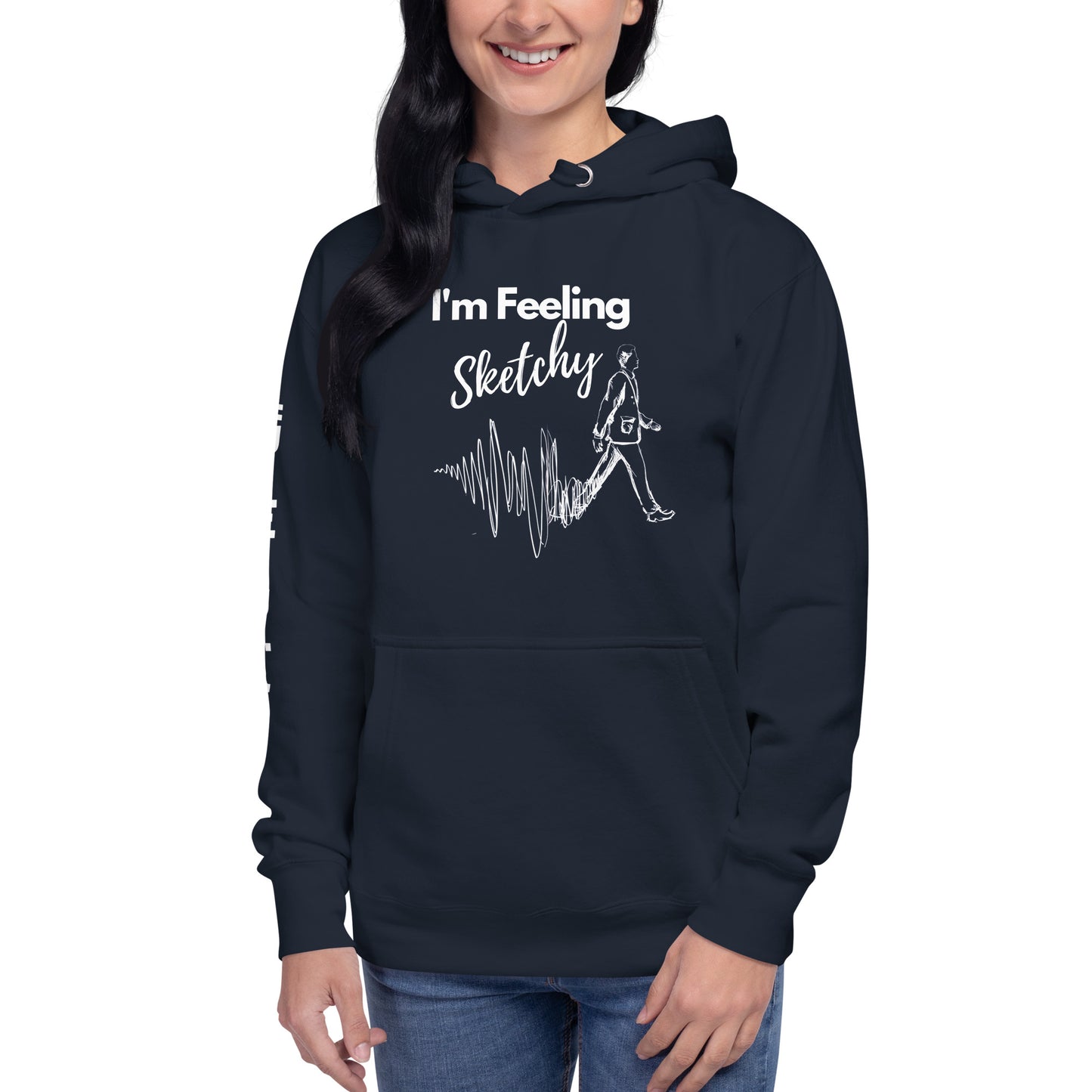 "I'm Feeling Sketchy" Artist Unisex Hoodie