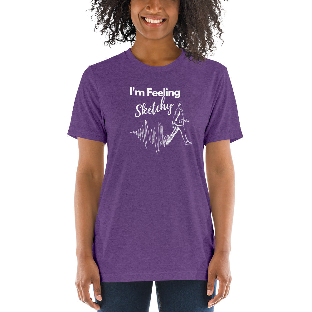 "I'm Feeling Sketchy" Artist Apparel in Short sleeve t-shirt
