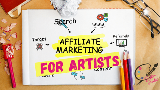 Affiliate Marketing for Artists: 9 Tips, Process and 40+ Programs