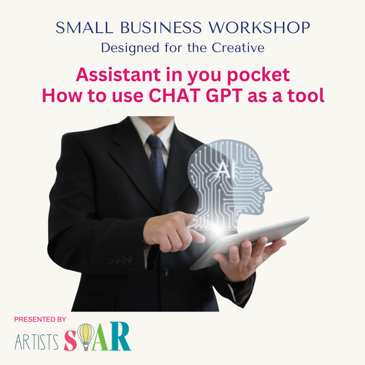 4/10 - Art Biz: Assistant in Your Pocket: How To Use A Chat GPT