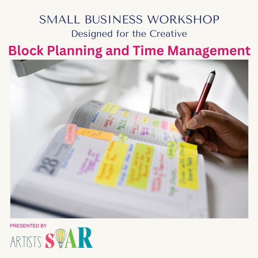 2/13 - Art Biz: Block Planning and Time Management