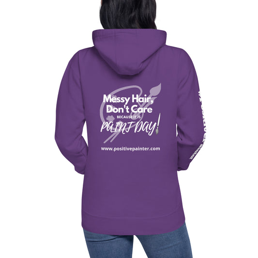 unisex premium hoodie for artists "messy hair don't care because it's paint day"