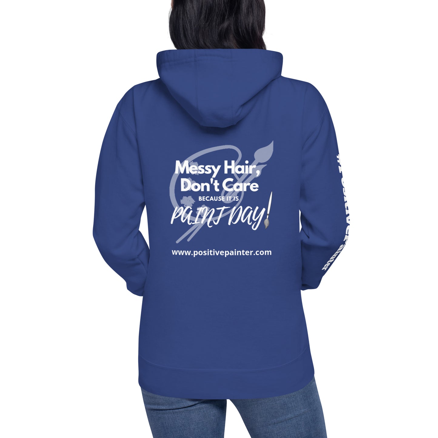 "Messy Hair Don't Care Because It's Paint Day" Unisex Artist Hoodie